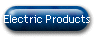 Electric Products